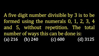 A five digit number divisible by 3 is to be formed using the numerals 0 1 2 3 4 and 5 without [upl. by Gretta351]