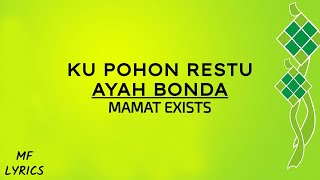 Mamat Exists  Ku Pohon Restu Ayah Bonda Lirik [upl. by Manaker]