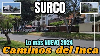 Av Caminos del Inca en Surco 2024 Lo más nuevo Lima Perú [upl. by Retha318]