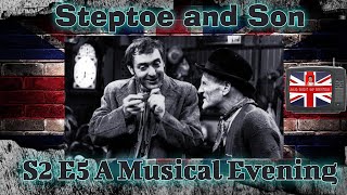 Steptoe and Son S2 E5 A Musical Evening Episode aired Jan 31 1963 [upl. by Marline55]