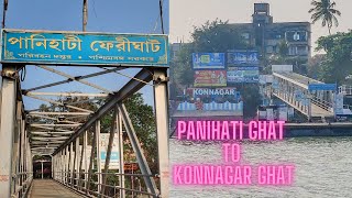 Panihati Ferry Ghat to Konnagar Ferry Ghat  Boat Ride  Panihati Ganga Ghat [upl. by Burta]