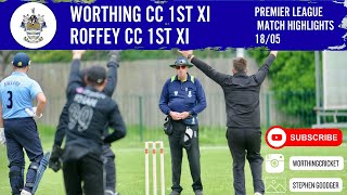 WCC 1st XI vs Roffey 1st XI 18th May 2024 [upl. by Nedlog]