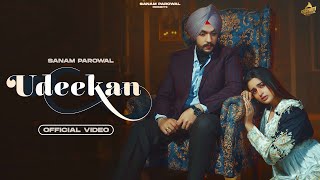 New Punjabi Sad Song  Udeekan Video Sanam Parowal  Ayesha Khan  Latest Punjabi Sad Songs [upl. by Neri]