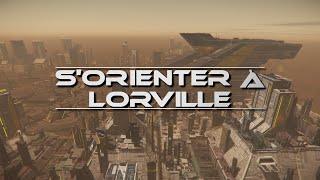 Star Citizen Sorienter à Lorville [upl. by Ytak]