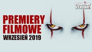 NAJLEPSZE PREMIERY KINOWE  Wrzesień 2019 [upl. by Lupien724]