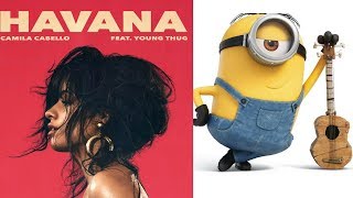 Camila Cabello Havana Minions Version [upl. by Tengler]