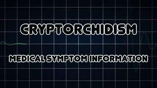 Cryptorchidism Medical Symptom [upl. by Chaney912]