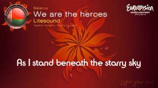 Litesound  quotWe Are The Heroesquot Belarus  Karaoke version [upl. by Aicirt418]