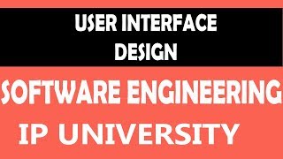 User Interface Design  Software Engineering  28 Software Engineering Unit 3 in hindi [upl. by Leesa]