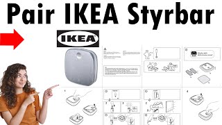 How To Pair IKEA Styrbar 2025 [upl. by Haceber898]