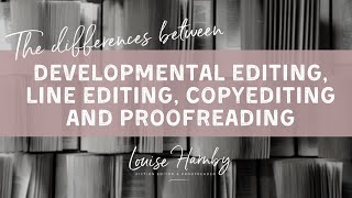 Whats the difference between proofreading copyediting line editing and developmental editing [upl. by Clemente114]