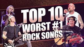 Top 10 WORST 1 Rock Songs  Rocked [upl. by Vin599]