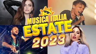 Mix Estate 2023 🎙 Canzoni del Momento Dellestate 2023 🏄 Hit Del Momento 2023 🌞 Musica Italiana 2 [upl. by Aivon857]