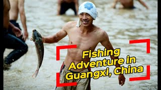 Barehanded fishing contest held in Guangxi  Amazing Adventure in China [upl. by Terryn627]