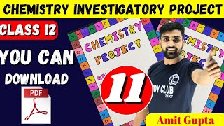 Chemistry Investigatory Project Class 12  Chemistry Project File Class 12  Amit Gupta  CBSE  JEE [upl. by Lytsirhc]