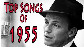 Top Songs of 1955 [upl. by Airamasor]