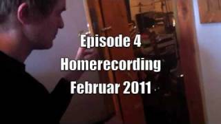 Willkommen bei Madsen Episode 4  Homerecording Februar 2011 [upl. by Les387]