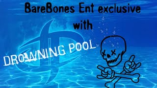 BareBones Ent Exclusive with Drowning Pool [upl. by Phelia452]