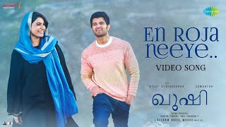 En Roja Neeye  Video Song  Kushi Malayalam  Vijay Deverakonda  Samantha  Hesham Abdul Wahab [upl. by Sergius]