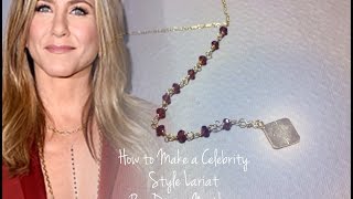 How to Make a Celebrity Style Lariat by Denise Mathew [upl. by Annav568]