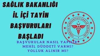 Ä°L Ä°Ã‡Ä° TAYÄ°N BAÅžVURULARI SAÄžLIK BAKANLIÄžI  MEVZUAT VE YÃ–NETMELÄ°KLER [upl. by Adiraf658]