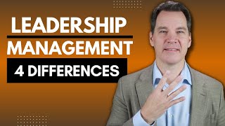 Leadership vs Management 4 Key Differences [upl. by Hutt80]