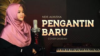 QASIDAH PENGANTIN BARU  NDIS COVER [upl. by Eniluj]