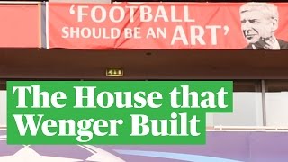 The House that Wenger Built Arsene Wengers 20 years at Arsenal [upl. by Yeliah95]