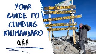 QampA  Your Guide to Climbing Kilimanjaro [upl. by Trinatte448]