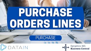 4210 Purchase Process PURCHASE ORDERS LINES  Dynamics Business Central NAV [upl. by Ia423]