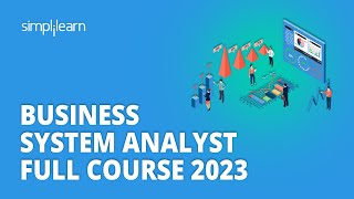 🔥 Business System Analyst Course 2023  Business Analysis Training In 8 Hours  Simplilearn [upl. by Naylor]