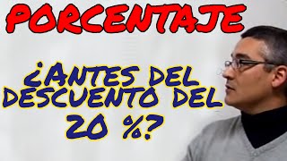 Cantidad inicial de un porcentaje Aprende matemáticas [upl. by Wise]