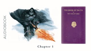 Chapter 1  The Book of Truth Audiobook [upl. by Primalia695]