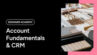 Houzz Pro Designer Academy Account Fundamentals and CRM [upl. by Amelia]