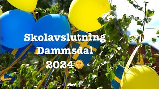 Dammsdal Skolavslutning 2024 [upl. by Teevens835]