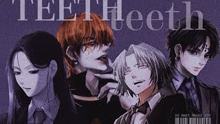 【hxh AMV】Three Beauties amp Feitan  Teeth [upl. by Arikat]