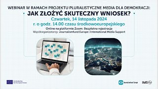 Pluralistyczne Media dla Demokracji Webinar Jak złożyć skuteczny wniosek [upl. by Notsnarc899]