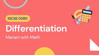 Differentiation IGCSE Mathematics 0580 [upl. by Barra]