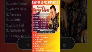 Pastor López Grandes Exitos De Pastor López MIX CUMBIA COLOMBIANAS amp VALLENATO shorts [upl. by Neyut]