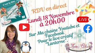 Live Créatif Lanterne de Noël [upl. by Maharva]