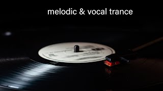 melodic amp vocal trance dj mix [upl. by Landy25]