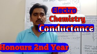 Honours 2nd YearElectro Chemistry ConductanceDr Md Faruque Ahmad [upl. by Rennie]