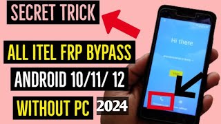 Itel All Mobile FRP Bypass Android 101112 Without PC  Secret Trick in 2024 [upl. by Lordan]