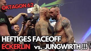 OKTAGON 62  CHRISTIAN ECKERLIN vs CHRISTIAN JUNGWIRTH  HEFTIGES FACEOFF [upl. by Aradnahc891]