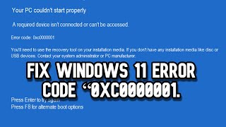 FIXED Windows 11 Error code “0xc0000001 BEST FIX 2024 How to Fix Error [upl. by Oiretule]