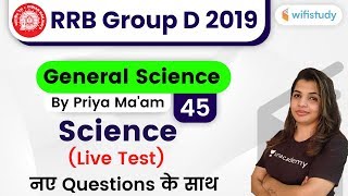 1200 PM  RRB Group D 201920  GS by Priya Choudhary  Science Live Test [upl. by Auqeenwahs]