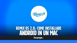 Android su Mac come installare Remix OS 20 [upl. by Balthasar808]