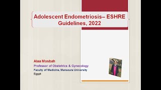 Adolescent Endometriosis– ESHRE Guidelines 2022 [upl. by Whit]