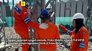 Dengan semangat sumpah pemuda srikandi PLN UIP3BS pimpin keandalan listrik di Pulau Bintan [upl. by Ralfston520]