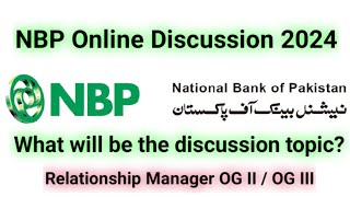 NBP Relationship Manager OG II amp OG III Online Discussion Material amp Guidance [upl. by Gibby]